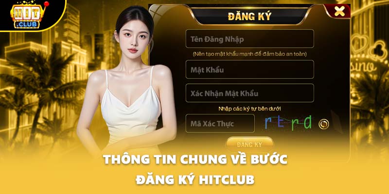 Thông tin chung về bước đăng ký HITCLUB